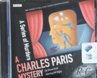 A Series of Murders - A Charles Paris Mystery written by Simon Brett performed by Bill Nighy and BBC Radio 4 Full Cast Drama Team on CD (Abridged)